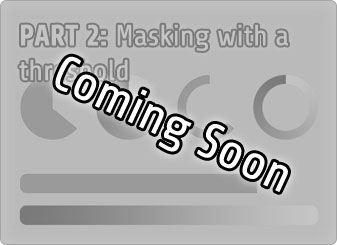 Masking with a threshold